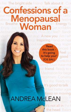 Confessions of a Menopausal Woman de ANDREA MCLEAN