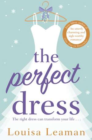 The Perfect Dress de Louisa Leaman