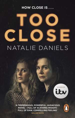 Too Close de Natalie Daniels