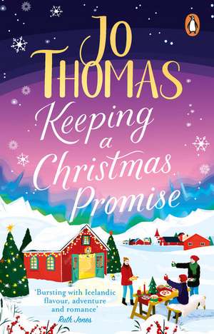 Keeping a Christmas Promise de Jo Thomas