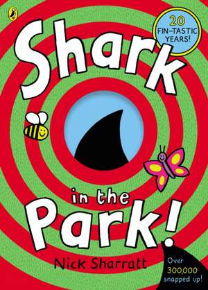 Shark In The Park de Nick Sharratt