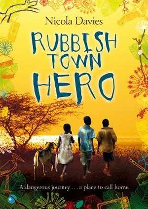 Rubbish Town Hero de Nicola Davies