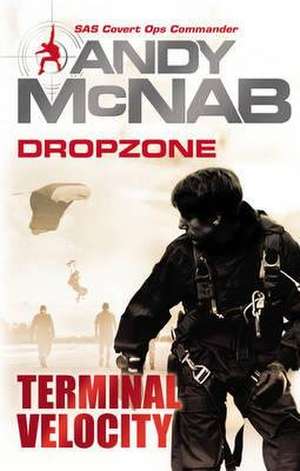 DropZone: Terminal Velocity de Andy McNab