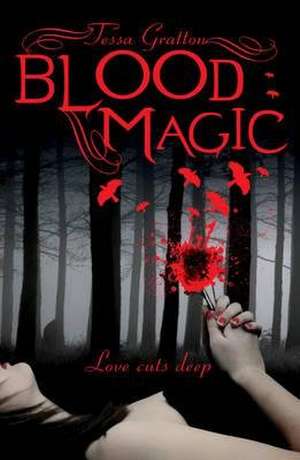 Blood Magic de Tessa Gratton