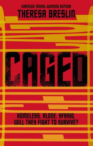 Caged de Theresa Breslin