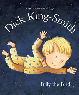 Billy the Bird de Dick King-Smith