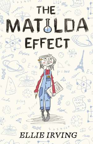 The Matilda Effect de Ellie Irving