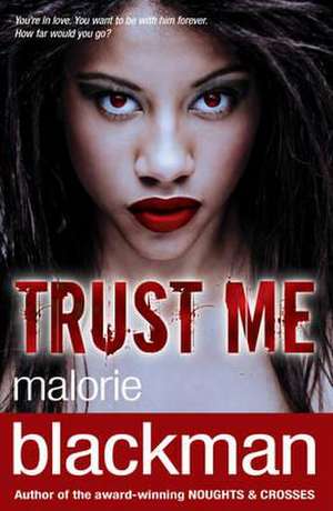 Trust Me de Malorie Blackman