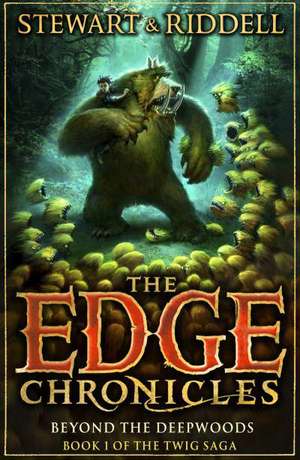 The Edge Chronicles: Beyond the Deepwoods de Chris Riddell