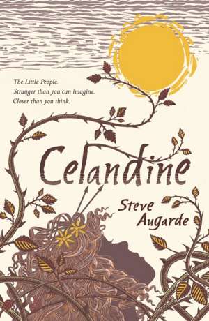 Augarde, S: Celandine de Steve Augarde