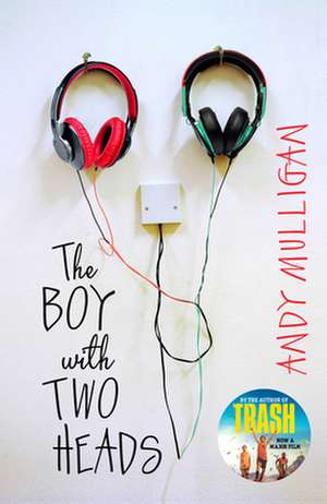 The Boy with Two Heads de Andy Mulligan