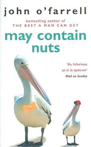 May Contain Nuts de John O'Farrell