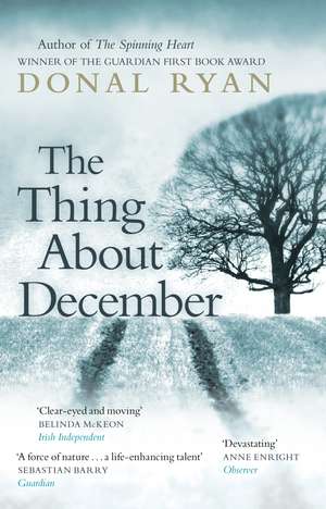 The Thing About December de Donal Ryan