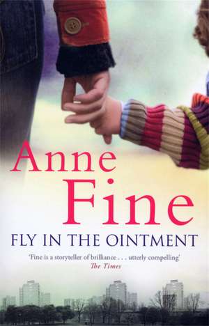 Fly in the Ointment de Anne Fine