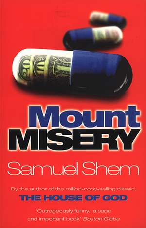 Mount Misery de Samuel Shem