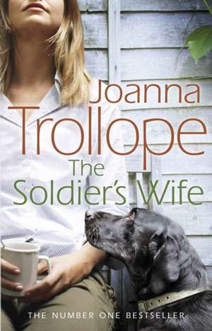 The Soldier's Wife de Joanna Trollope