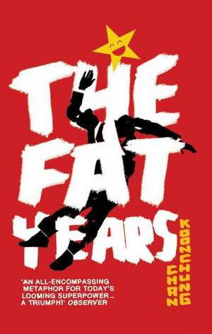 The Fat Years de Chan Koonchung