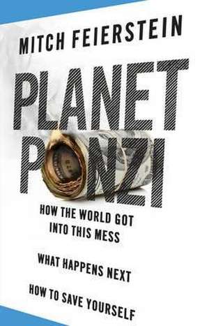 Feierstein, M: Planet Ponzi