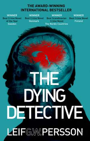 The Dying Detective de Leif G. W. Persson