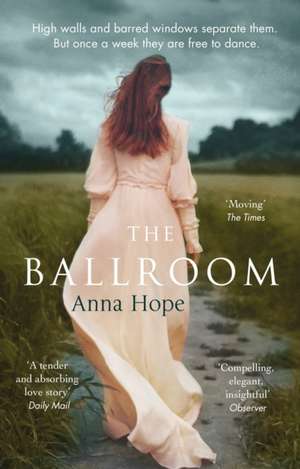 The Ballroom de Anna Hope