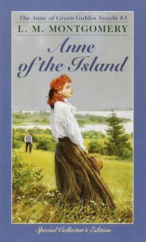 Anne of the Island de Lucy Maud Montgomery