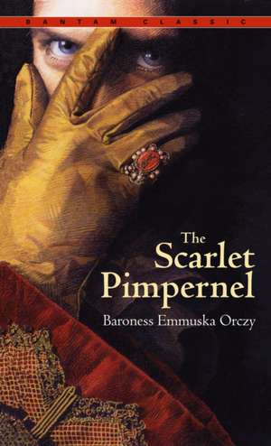 The Scarlet Pimpernel de Baroness Orczy, Emmuska