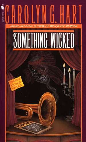 Something Wicked de Carolyn Hart