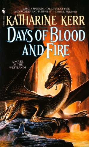 Days of Blood and Fire de Katharine Kerr