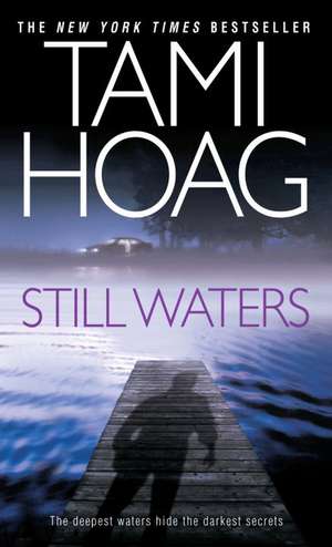 Still Waters de Tami Hoag