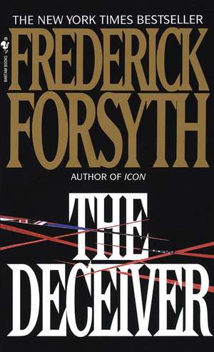 The Deceiver de Frederick Forsyth