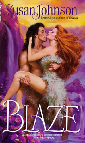 Blaze de Susan Johnson