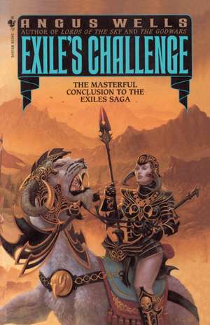 Exile's Challenge de Angus Wells