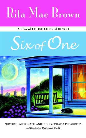 Six of One de Rita Mae Brown