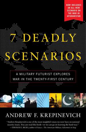 7 Deadly Scenarios de Professor Andrew F Krepinevich