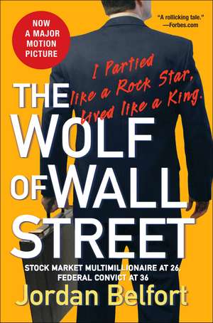 The Wolf of Wall Street de Jordan Belfort