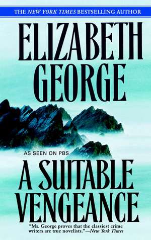 A Suitable Vengeance de Elizabeth A. George