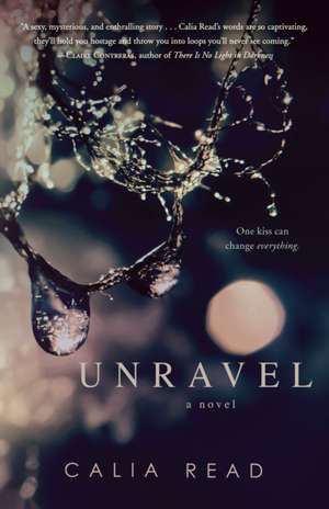 Unravel de Calia Read