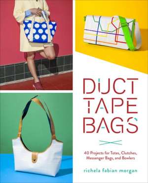 Duct Tape Bags de R Morgan