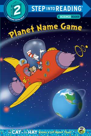 Planet Name Game (Dr. Seuss/Cat in the Hat) de Tish Rabe