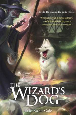 The Wizard's Dog de Eric Kahn Gale