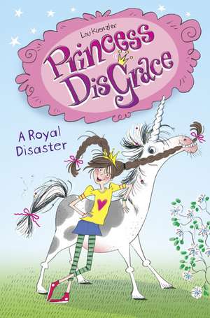 Princess Disgrace de Lou Kuenzler