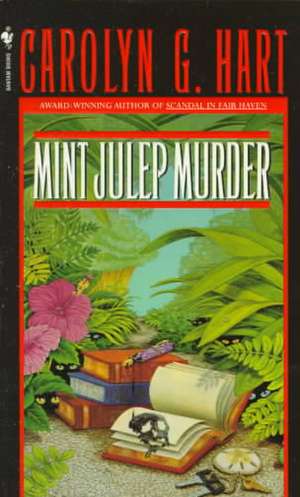 Mint Julep Murder de Carolyn Hart