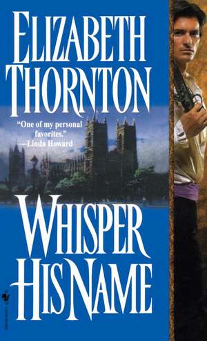 Thornton, E: Whisper His Name