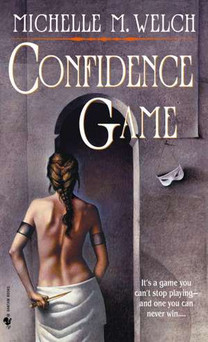 Confidence Game de Michelle M. Welch