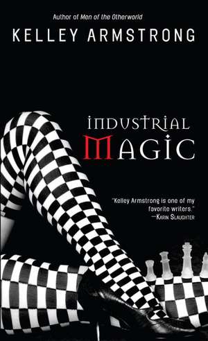 Industrial Magic de Kelley Armstrong