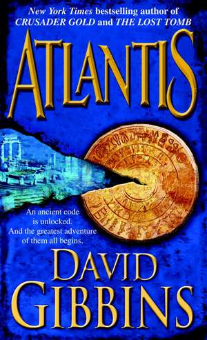 Atlantis de David Gibbins