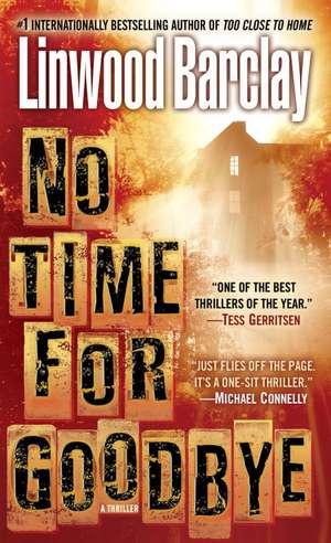 No Time for Goodbye de Linwood Barclay