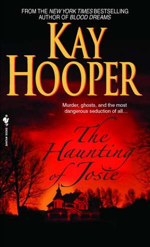 The Haunting of Josie: A Thriller de Kay Hooper