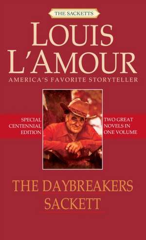 Sackett/The Daybreakers: A Thriller de Louis L'Amour