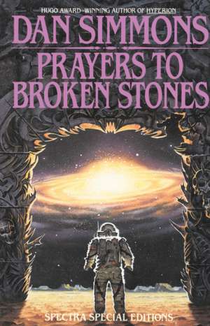 Prayers to Broken Stones de Dan Simmons